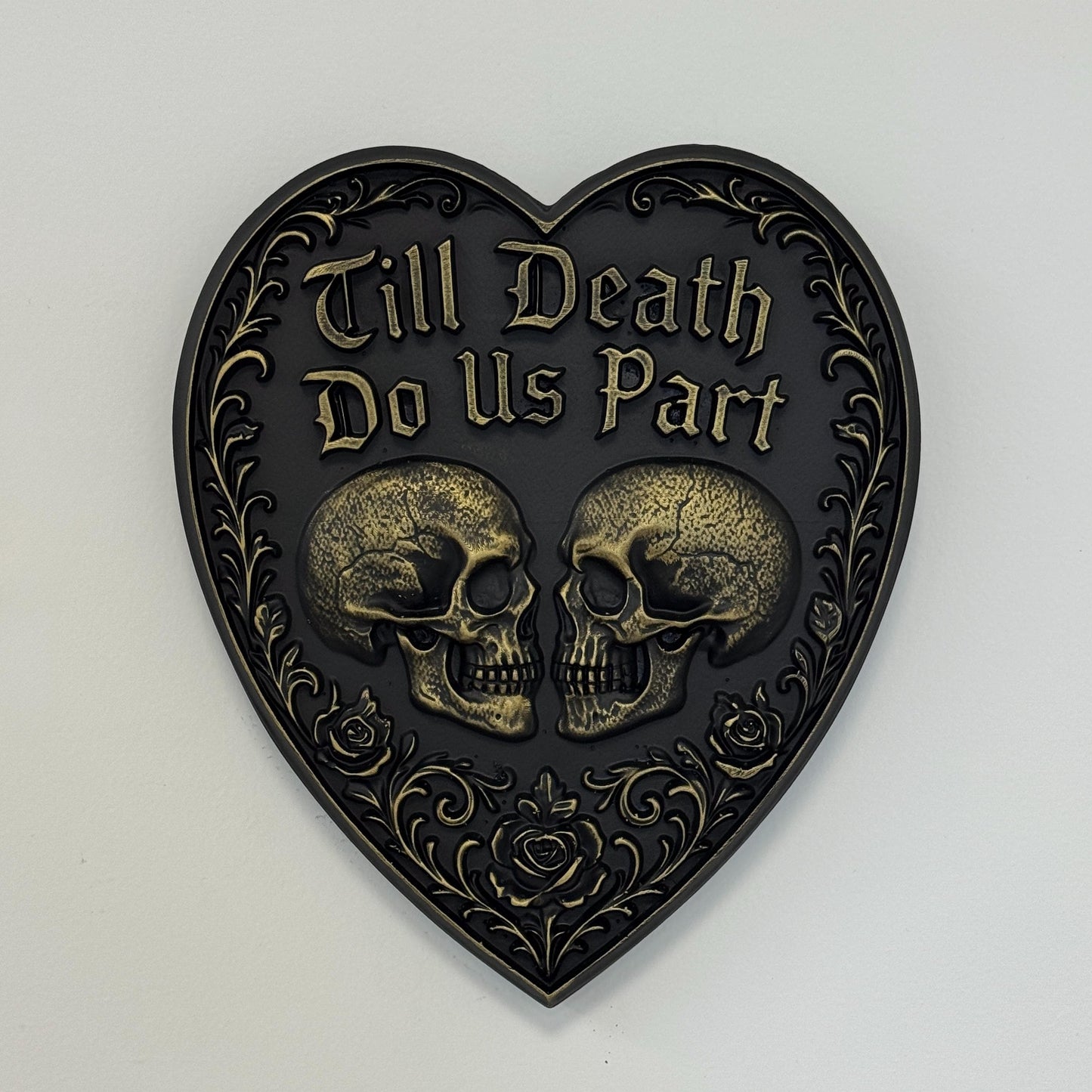 Till Death Heart Wall Plaque